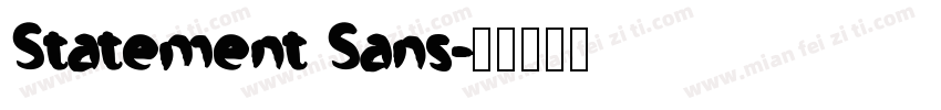 Statement Sans字体转换